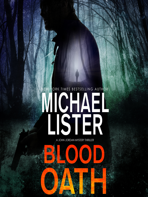 Title details for Blood Oath by Michael Lister - Available